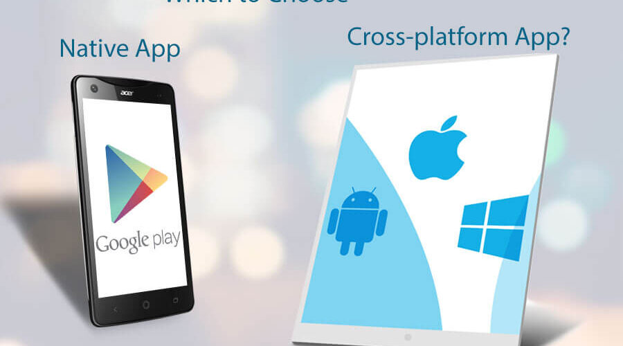 Should I Choose Cross-Platform or Native for My Mobile App