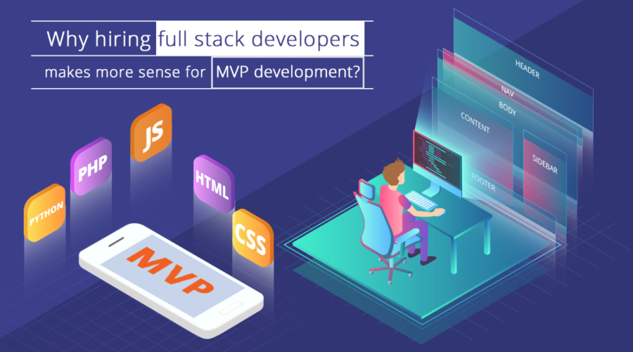 Hire Full Stack Developers to Develop MVP Development